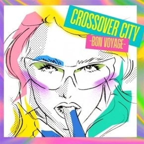 (LP) 크로스오버 시티 - 본 보야지 (Crossover City - Bon Voyage) (LP)