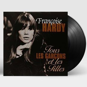 FRANCOISE HARDY - TOUS LES GARCONS ET LES FILLES 180G LP