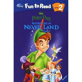 Disney Fun to Read Level 2-15: Adventure in Never Land (Peter Pan)