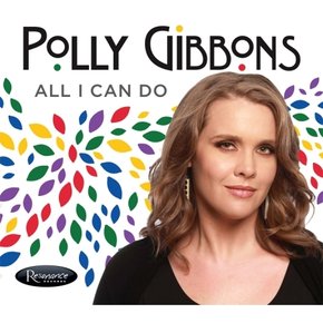 [CD] Polly Gibbons - All I Can Do / 폴리 기븐스 - 올 아이 캔 두