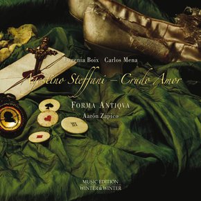 AGOSTINO STEFFANI - CRUDO AMOR/ EUGENIA BOIX, CARLOS MENA, FORMA ANTIQVA 쓰디쓴 사랑: 스테