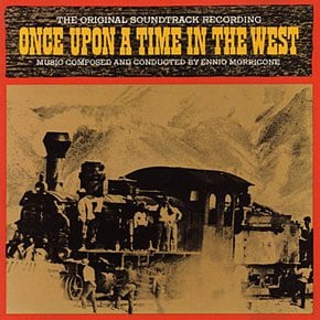 ENNIO MORRICONE - ONCE UPON A TIME IN THE WEST 원스 어폰 어 타임 인 웨스트