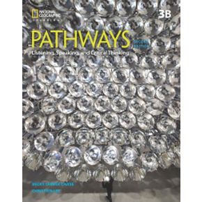 Pathways 3B : Listening, Speaking and Critical Thinking