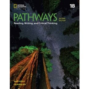 Pathways 1B : Reading, Writing and Critical Thinking