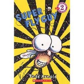 [Scholastic Reader Lv2][FLY GUY] 02 : Super Fly Guy [PB]