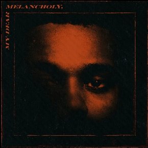 [CD] The Weeknd - My Dear Melancholy / 위켄드 - 마이 디어 멜랑콜리