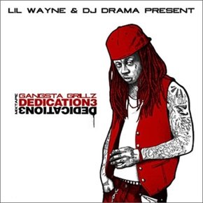 [CD] [Cd][수입Lil Wayne Mixtape - Gangsta Grillz Dedications 3/릴 웨인 믹스테입 - 갱스타 그릴즈 데디케이션스 3