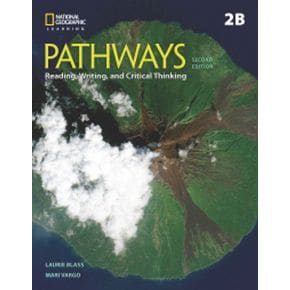 Pathways 2B : Reading, Writing and Critical Thinking