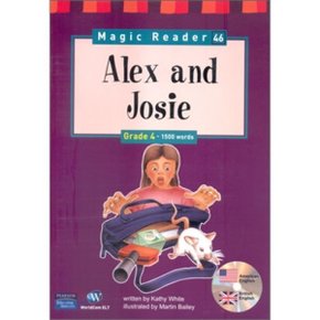 Magic Reader 46 Alex and Josie : Grade 4 - 1500 words