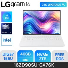 전자 그램16 16ZD90SU-GX76K - 램 40GB/NVMe 2TB/FreeDos