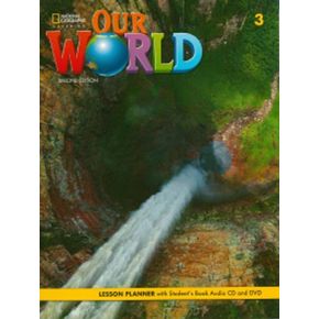 OUR WORLD 3  Lesson Planner