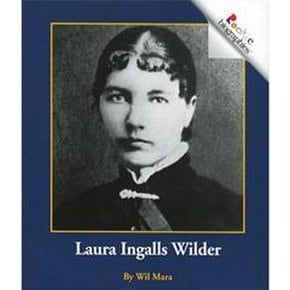 [Rookie Biographies] Laura Ingalls Wilder