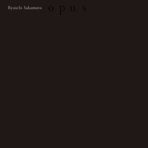 RYUICHI SAKAMOTO - OPUS 180G LP