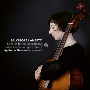 [CD]살바토레 란체티 - 첼로 소나타 Op.1 / Salvatore Lanzetti - Sonatas For Violoncello And Basso Continuo Op.1 (Vol.1)