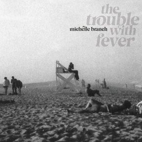(CD) Michelle Branch (미셸 브랜치) - The Trouble With Fever