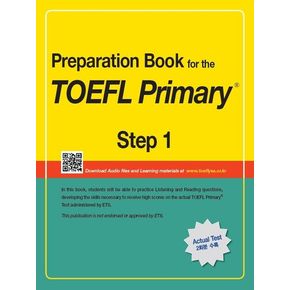 Preparation Book for the TOEFL Primary Step 1