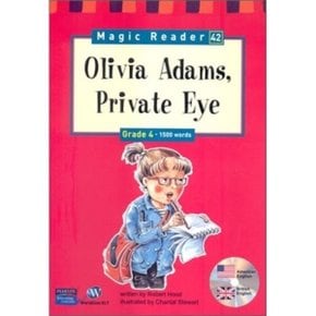 Magic Reader 42 Olivia Adams Private Eye : Grade 4 - 1500 words
