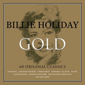 BILLIE HOLIDAY - GOLD: 60 ORIGINAL CLASSICS