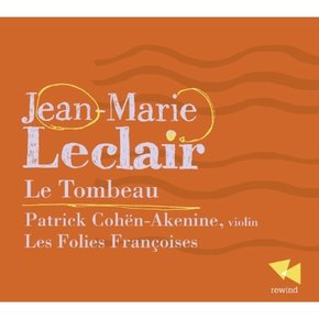 [CD] 장-마리 르클레르 - 바이올린 소나타 Le Tombeau / Jean-Marie Leclair - Le Tombeau