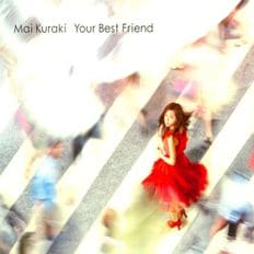 핫트랙스 MAI KURAKI(쿠라키 마이) - YOUR BEST FRIEND CD+DVD
