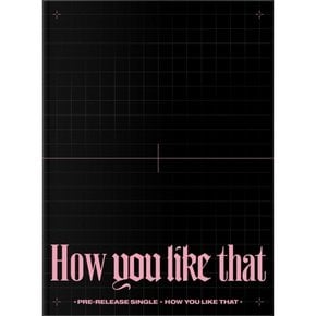 [CD] [포스터품절] 블랙핑크 (Blackpink) - Special Edition [How You Like That] / Blackpink - Special Edition [How You Like That]