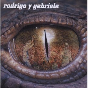 [CD] Rodrigo Y Gabriela - Rodrigo Y Gabriela / 로드리고 이 가브리엘라 - 로드리고와 가브리엘라