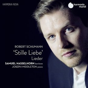 ROBERT SCHUMANN - STILLE LIEBE/ SAMUEL HASSELHORN, JOSEPH MIDDLETON 슈만: 가곡집 고요한 사