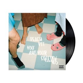 Peach Pit(피치 피트) - You And Your Friends[LP]