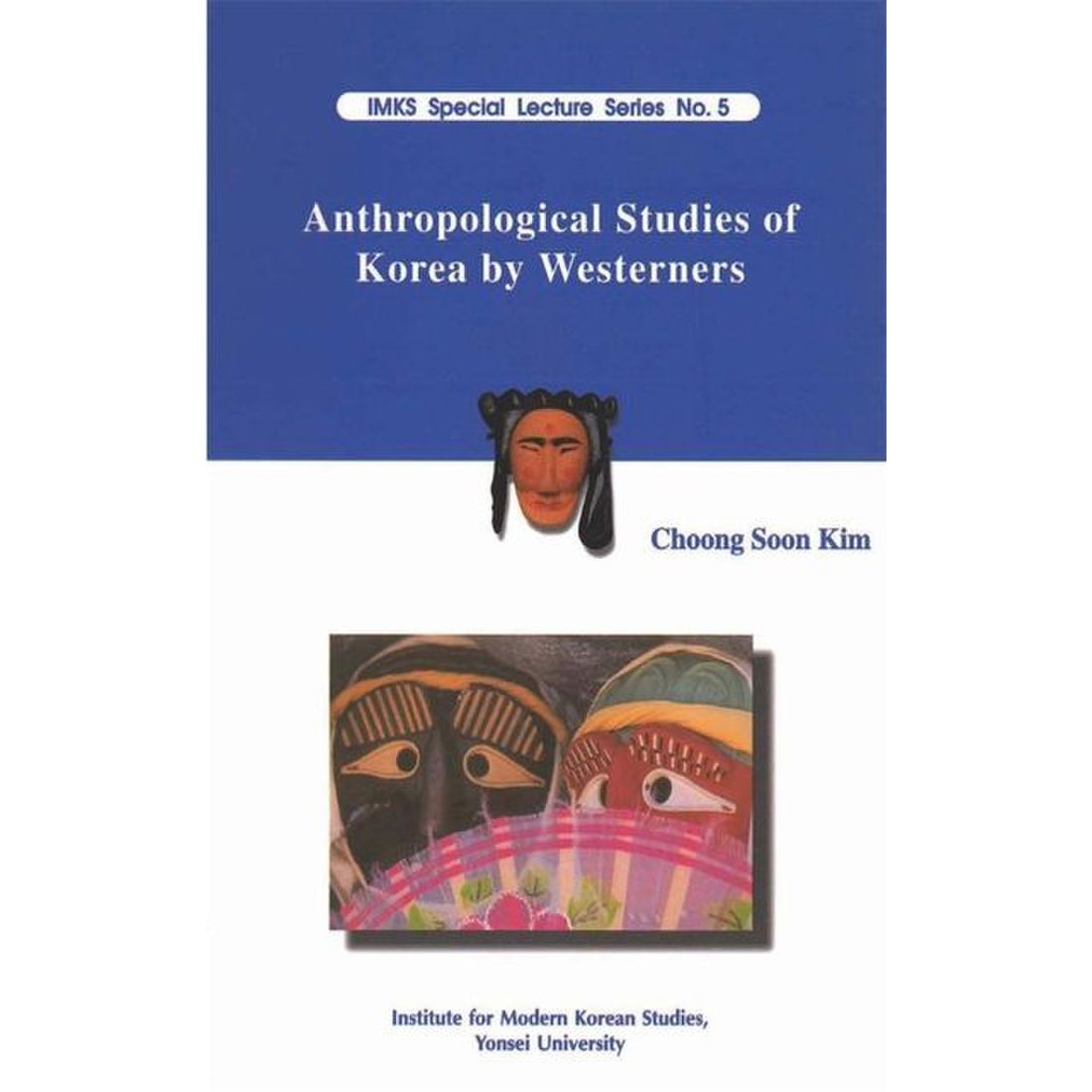 ANTHROPOLOGICAL STUDIES OF KOREA BY WESTERNERS