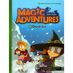 Magic Adventures(매직어드벤쳐) Level 3-5: Dark Ice (with QR)