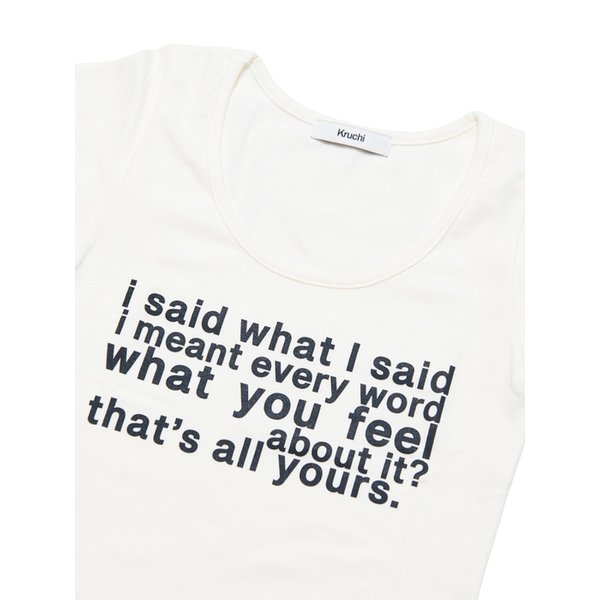i said what I said T-shirt (IVORY)