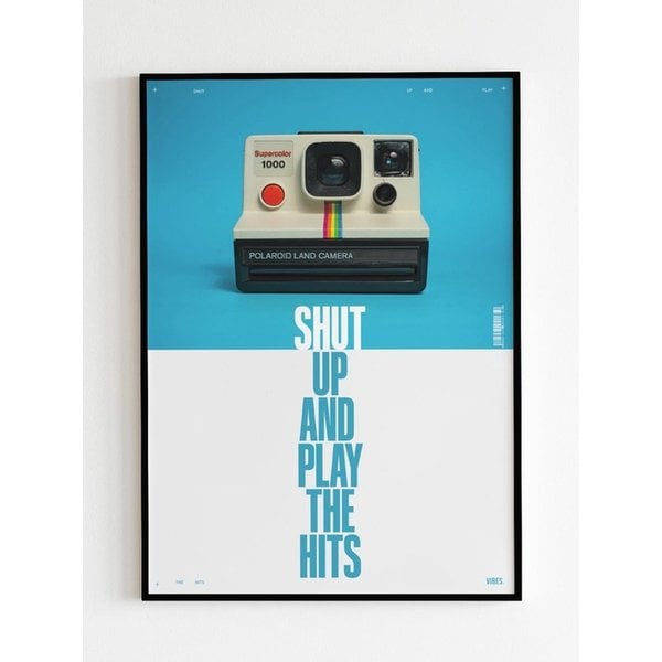 인테리어 아트 포스터_SHUT UP PLAY HITS (A1 5070 A2 A3 size)