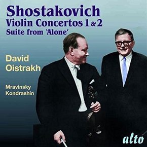 DMITRI SHOSTAKOVICH - VIOLIN CONCERTOS 1 & 2, SUITE FROM ALONE/ DAVID OISTRAKH, EVGENY MRA