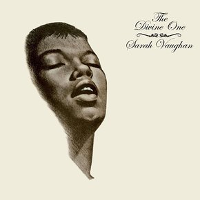 SARAH VAUGHAN - THE DIVINE ONE