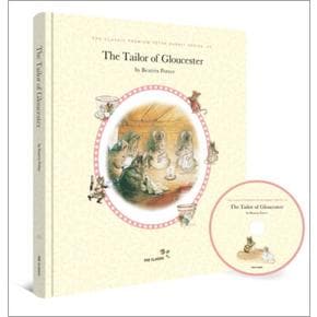 The Tailor of Gloucester (글로스터의 재봉사) (CD1장) (영문판) (양장)