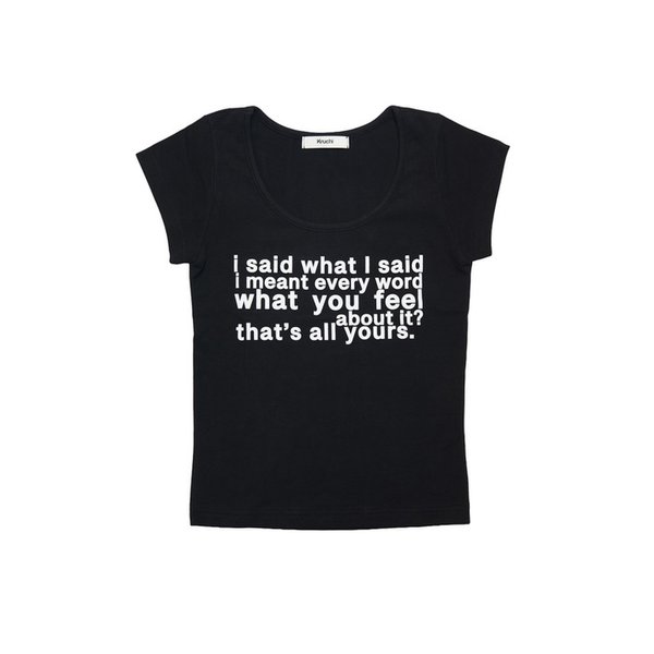i said what I said T-shirt (BLACK)