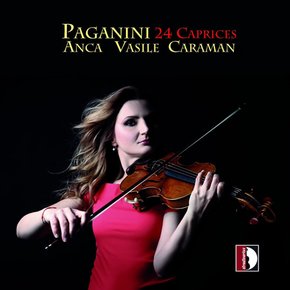 NICOLO PAGANINI - 24 CAPRICES/ ANCA VASILE CAMARAN 파가니니: 24개의 광시곡 - 안카 바실레