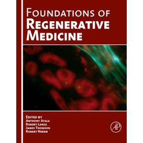 Foundations Of Regenerative Medicine: Clinical And Therapeutic Applications