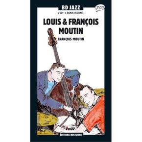 LOUIS & FRANCOIS MOUTIN - FRANCOIS MOUTIN