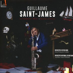 GUILLAUME SAINT-JAMES - LA SYMPHINIE, BLEU, SKETCHES OF SEVEN/ JEAN-FRANCOIS VERDIER, AURE