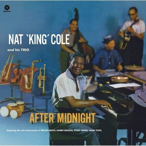 [LP]Nat King Cole Trio - After Midnight (180G, Ltd.Ed) [Lp] / 냇 킹 콜 트리오 - 애프터 미드나잇 (180그램, 리미티드 에디션) [Lp]