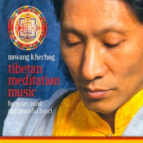 NAWANG KHECHOG(나왕 케촉) - TIBETAN MEDITATION MUSIC 마음고요와 평화