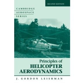 Principles of Helicopter Aerodynamics (Revised)