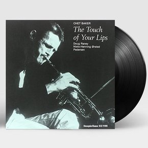 CHET BAKER - THE TOUCH OF YOUR LIPS 180G LP