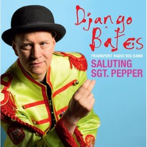 [CD] Django Bates - Saluting Sgt. Pepper / 장고 베이츠 - 서전 페퍼에게 인사를