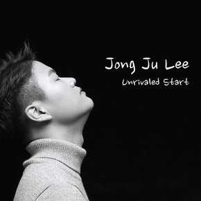 JONG JU LEE(이종주) - UNRIVALED START