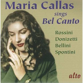 MARIA CALLAS - SINGS BEL CANTO