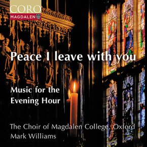 VARIOUS - PEACE I LEAVE WITH YOU: MUSIC FOR THE EVENING HOUR/ MARK WILLIAMS/ MARK WILLIAMS