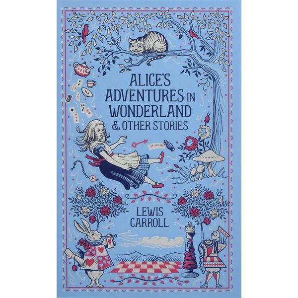 Alice's Adventures in Wonderland and Other Stories (Barnes & Noble Leatherbound Classic Collection)