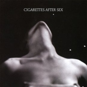 [CD] Cigarettes After Sex - I. (Ep) / 시가렛 애프터 섹스 -  I. (Ep)